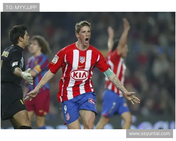 西甲联赛托雷斯进球精选 回顾西甲传奇时刻